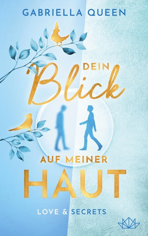 Dein Blick auf meiner Haut