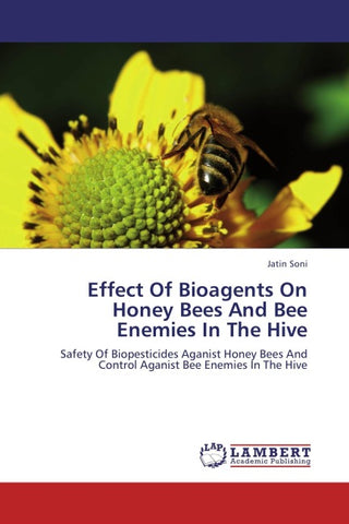 Effect Of Bioagents On Honey Bees And Bee Enemies In The Hive