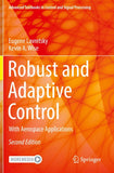 Robust and Adaptive Control