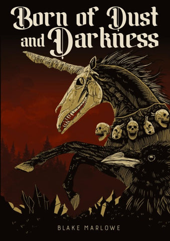 Born of Dust and Darkness
