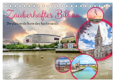 Zauberhaftes Bilbao (Tischkalender 2027 DIN A5 quer), CALVENDO Monatskalender