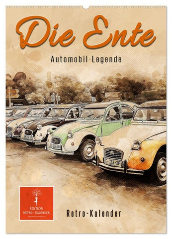 Die Ente - Automobil Legende (Wandkalender 2027 DIN A2 hoch), CALVENDO Monatskalender