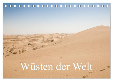 Wüsten der Welt (Tischkalender 2026 DIN A5 quer), CALVENDO Monatskalender