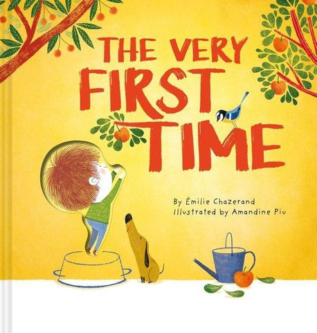 The Very First Time (A Die-Cut Peek-Through Picture Book)