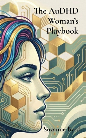 The AuDHD Woman's Playbook