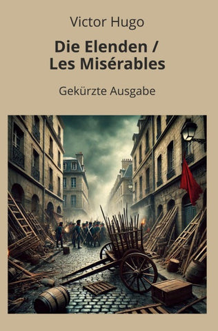 Die Elenden / Les Misérables - Gekürzt