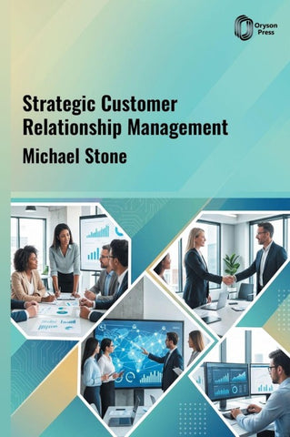 Strategic Customer Relationship Management