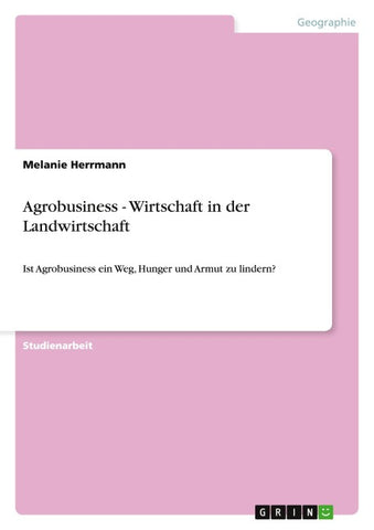 Agrobusiness - Wirtschaft in der Landwirtschaft