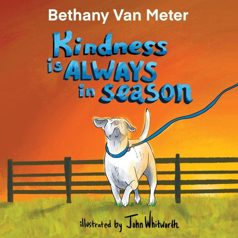 Kindness is Always in Season