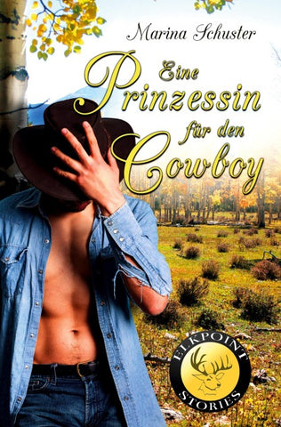 Eine Prinzessin für den Cowboy