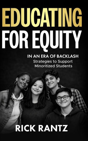 Educating for Equity in an Era of Backlash