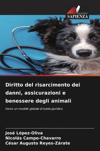 Diritto del risarcimento dei danni, assicurazioni e benessere degli animali