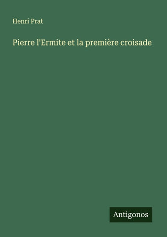Pierre l'Ermite et la première croisade
