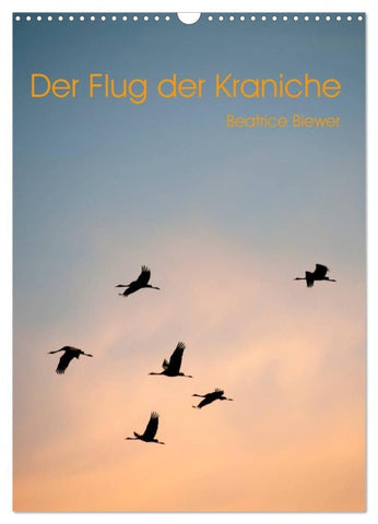 Der Flug der Kraniche (Wandkalender 2026 DIN A3 hoch), CALVENDO Monatskalender