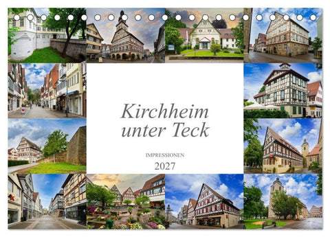 Kirchheim unter Teck Impressionen (Tischkalender 2027 DIN A5 quer), CALVENDO Monatskalender