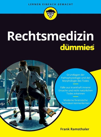 Rechtsmedizin für Dummies