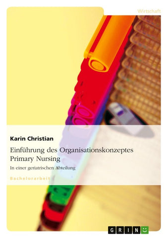 Einführung des Organisationskonzeptes Primary Nursing