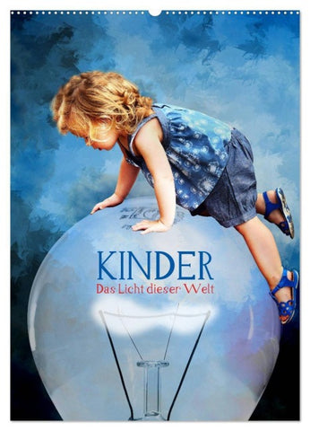 Kinder - Das Licht dieser Welt (Wandkalender 2027 DIN A2 hoch), CALVENDO Monatskalender