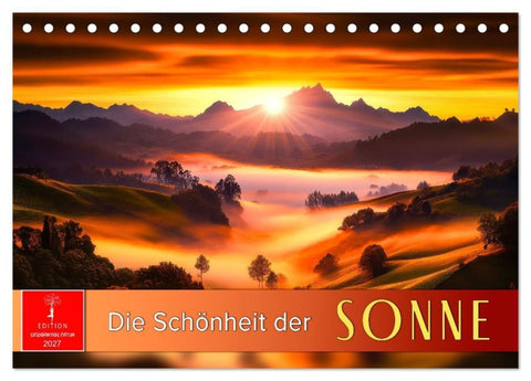 Die Schönheit der Sonne (Tischkalender 2027 DIN A5 quer), CALVENDO Monatskalender