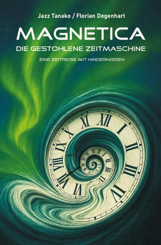Magnetica - Die gestohlene Zeitmaschine