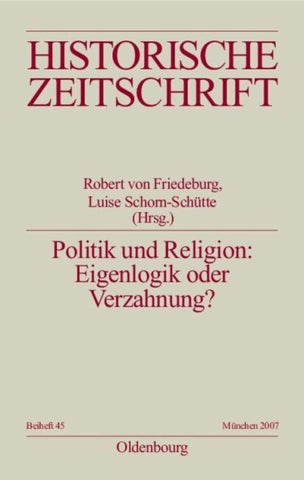 Politik und Religion: Eigenlogik oder Verzahnung?