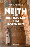 Neith oder Die Frau mit dem roten Hut