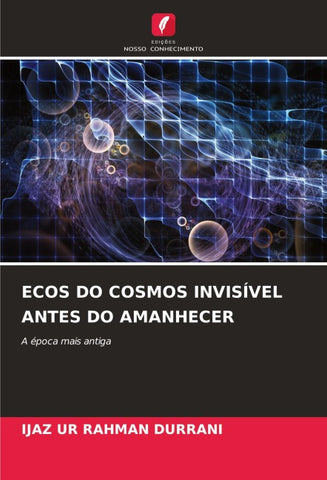 ECOS DO COSMOS INVISÍVEL ANTES DO AMANHECER