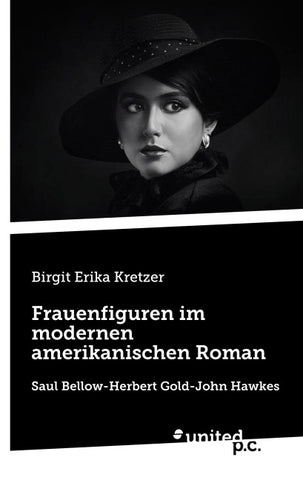 Frauenfiguren im modernen amerikanischen Roman