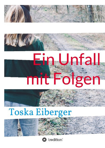 Ein Unfall mit Folgen