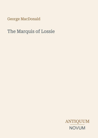 The Marquis of Lossie