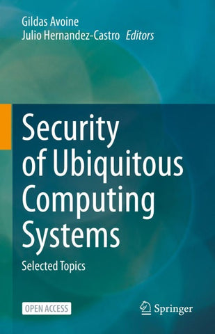 Security of Ubiquitous Computing Systems
