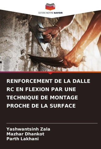 RENFORCEMENT DE LA DALLE RC EN FLEXION PAR UNE TECHNIQUE DE MONTAGE PROCHE DE LA SURFACE