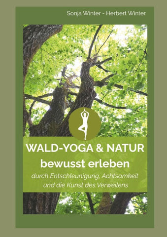WALD-YOGA & NATUR bewusst erleben