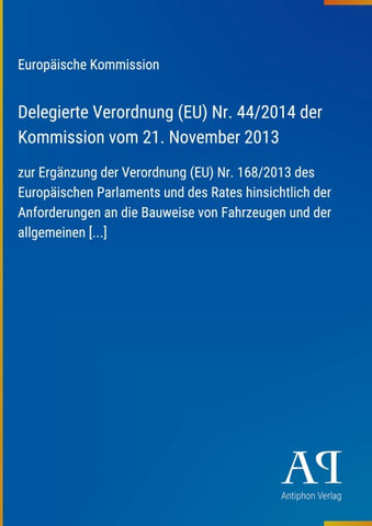 Delegierte Verordnung (EU) Nr. 44/2014 der Kommission vom 21. November 2013