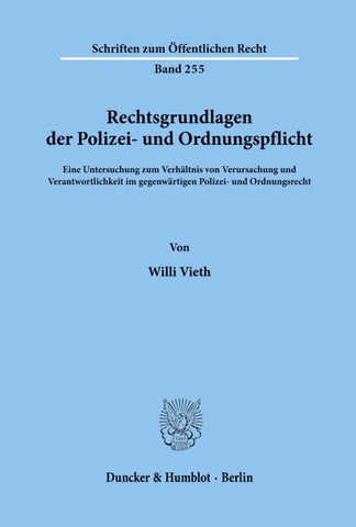 Rechtsgrundlagen der Polizei- und Ordnungspflicht.