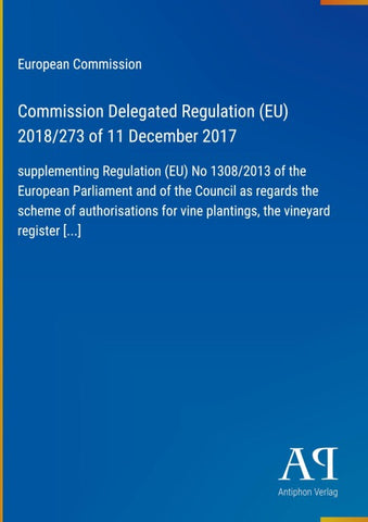 Commission Delegated Regulation (EU) 2018/273 of 11 December 2017