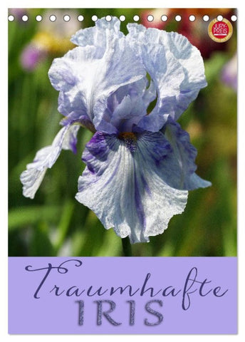 Traumhafte Iris (Tischkalender 2026 DIN A5 hoch), CALVENDO Monatskalender