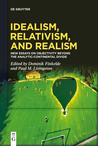 Idealism, Relativism