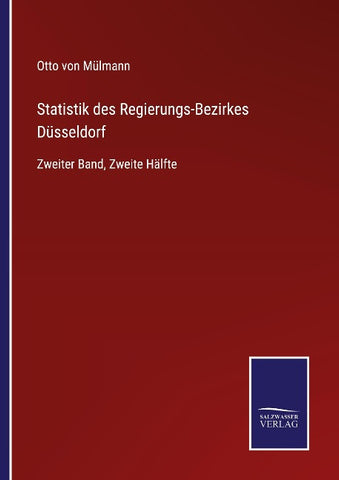 Statistik des Regierungs-Bezirkes Düsseldorf