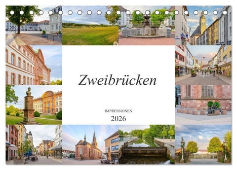 Zweibrücken Impressionen (Tischkalender 2026 DIN A5 quer), CALVENDO Monatskalender