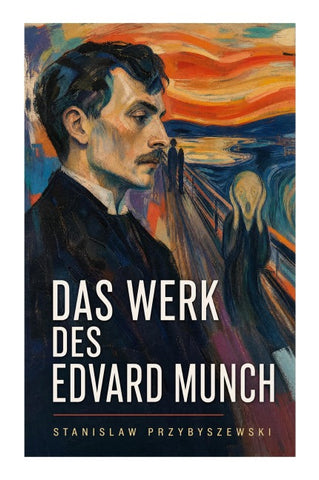 Das Werk des Edvard Munch