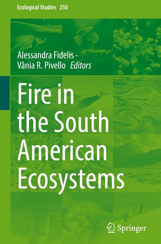 Fire in the South American Ecosystems