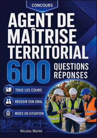 Concours agent de maîtrise territorial 600 questions réponses