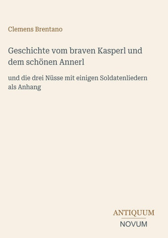Geschichte vom braven Kasperl und dem schönen Annerl