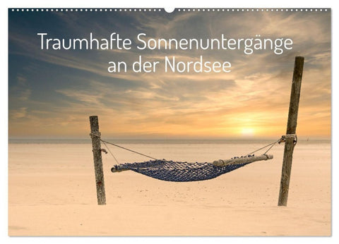 Traumhafte Sonnenuntergänge an der Nordsee (Wandkalender 2027 DIN A2 quer), CALVENDO Monatskalender