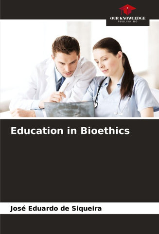 Education in Bioethics