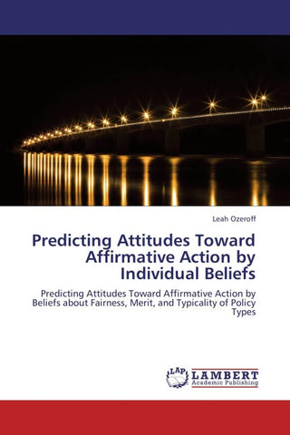 Predicting Attitudes Toward Affirmative Action by Individual Beliefs