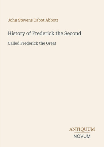 History of Frederick the Second