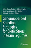 Genomics-aided Breeding Strategies for Biotic Stress in Grain Legumes