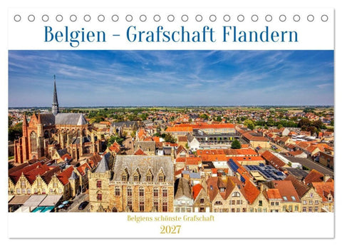 Belgien - Grafschaft Flandern (Tischkalender 2027 DIN A5 quer), CALVENDO Monatskalender